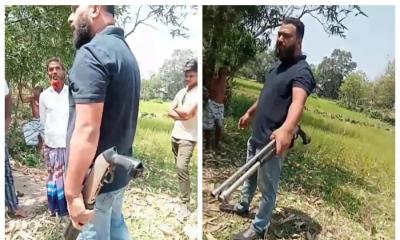 শটগান নিয়ে জমি মাপতে বাধা দিলেন স্বেচ্ছাসেবক লীগ নেতা